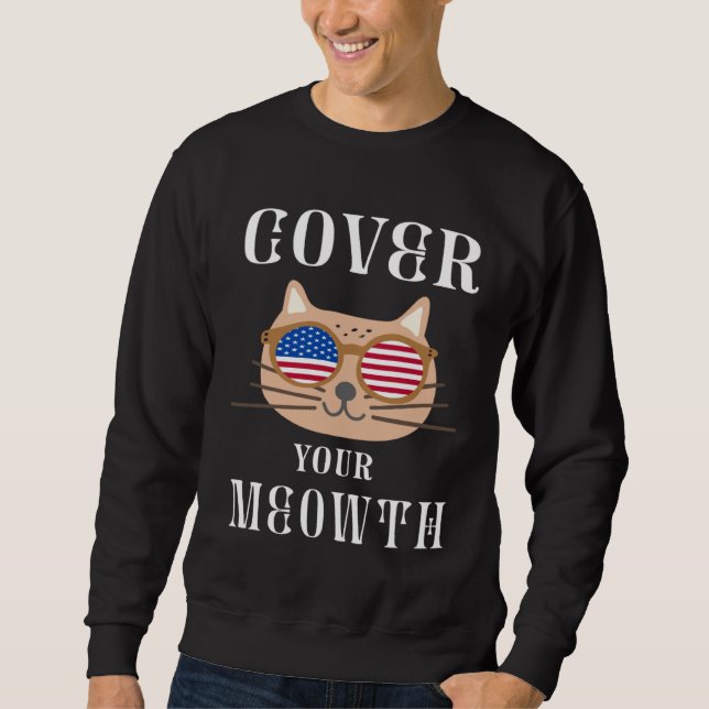 Cover Your Meowth Cute Cat Sweatshirt (Front)