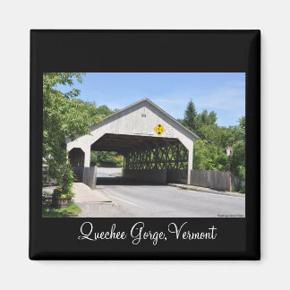Covered bridge in Quechee Gorge,Vermont - Magnet
