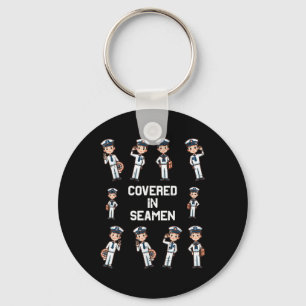 Covered In Seamen Funny Saying Adult Humour Joke W Key Ring