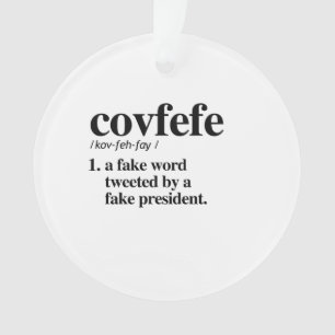 Covfefe Definition - A fake word Ornament