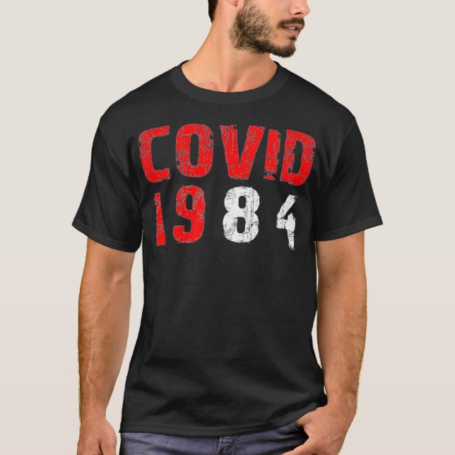 Covid1984  T-Shirt (Front)