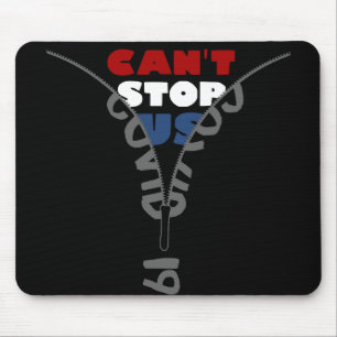 COVID-19 Cant Stop US red white and blue Mouse Pad