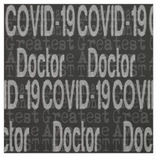 Covid-19 Doctor Extraordinaire Fabric