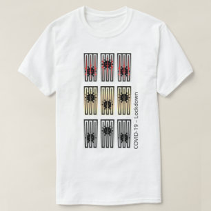 COVID-19 Experience, Lockdown, Viruses Behind Bars T-Shirt