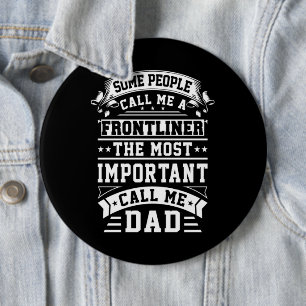 COVID 19 Frontliner Gift Some People Call Me 6 Cm Round Badge