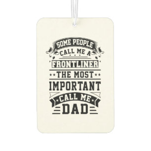 COVID 19 Frontliner Gift Some People Call Me Car Air Freshener