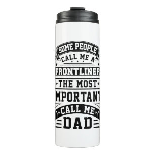 COVID 19 Frontliner Gift Some People Call Me Thermal Tumbler