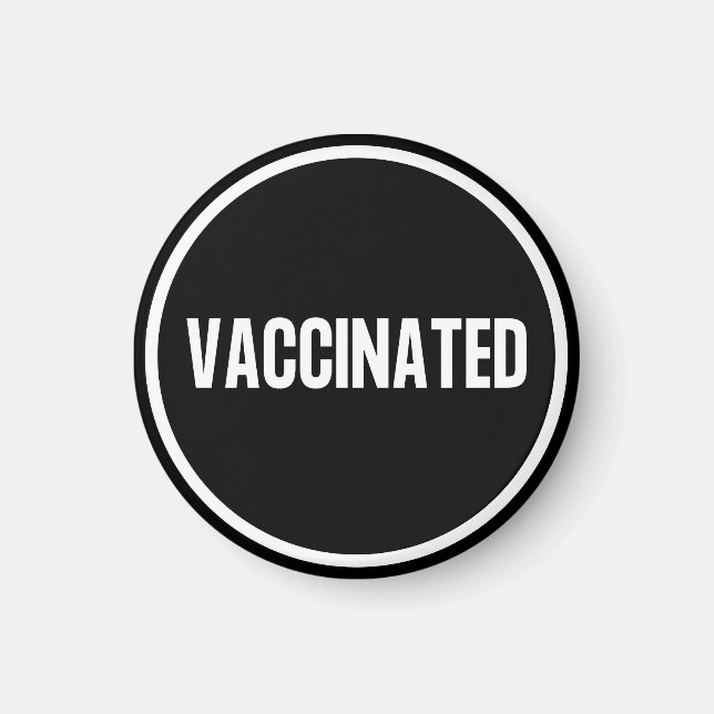 covid, get your vaccine button magnet (Front)