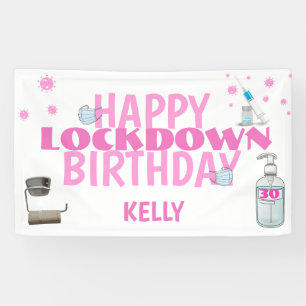 Covid Personalised Lockdown Pink Birthday Banner
