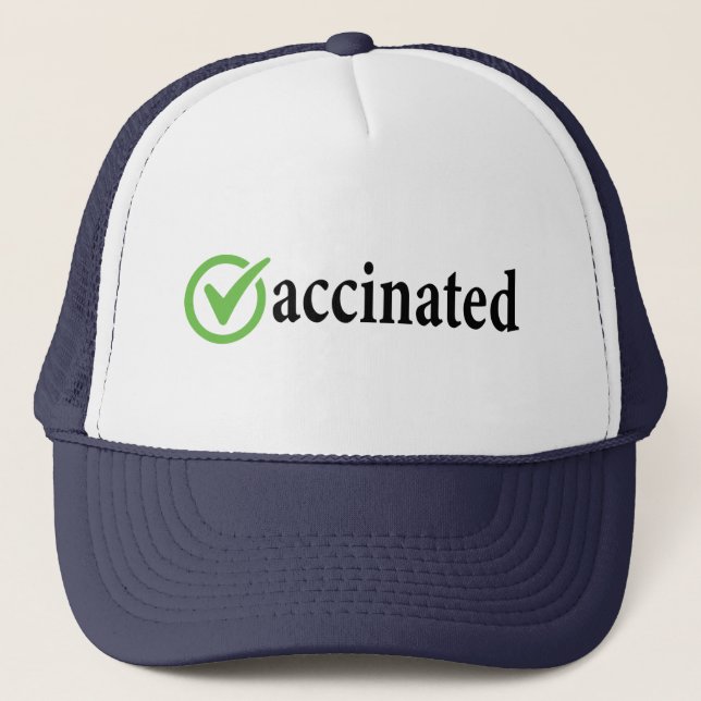 Covid Vaccinated, Covid vaccine , Vaccinated Trucker Hat (Front)