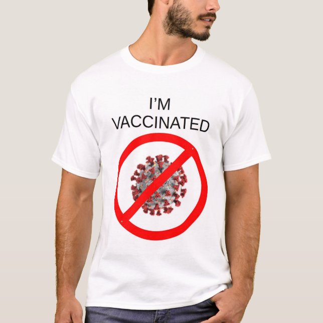 COVID vaccinated vaccine T-Shirt (Front)