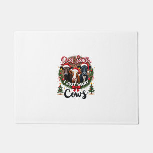 Cow Christmas Dear Santa I Just Want Cows Funny Br Doormat