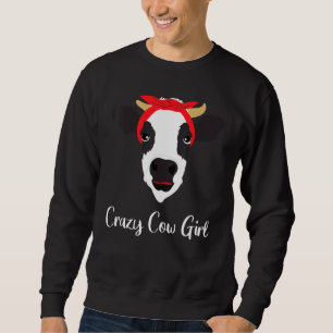 Cow Cowgirl Farmer Woman Farm Sweatshirt