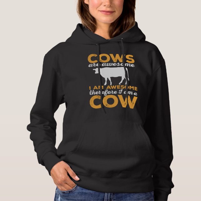 Cow Farm Animals Cows are Awesome Hoodie (Front)