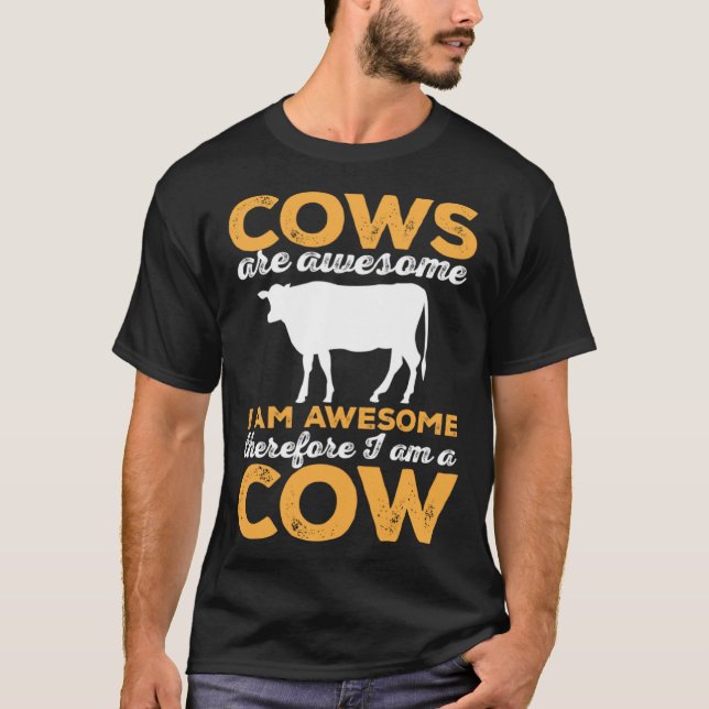 Cow Farm Animals Cows are Awesome T-Shirt (Front)