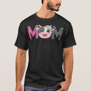 Cow Farm Birthday Cow Mummy 1st Mum Of The Birthda T-Shirt