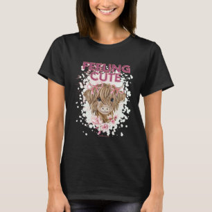 COW FOR WOMEN GIRLS HIGHLAND COW FEELING CUTE BOH T-Shirt