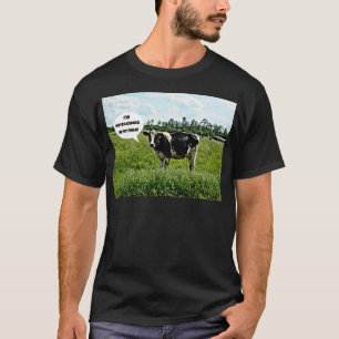 Cow Humour T-Shirt