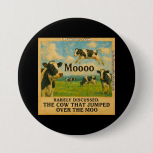 Cow Jumped Over the Moo – Whimsical Farm Pun Cart 7.5 Cm Round Badge