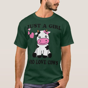 Cow Just A Girl Who Love Cows Farmer Butcher Milk  T-Shirt