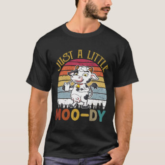 Cow Just Little Moo Dy Cow T-Shirt