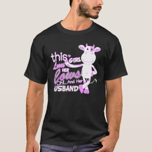 Cow Love Cows And Husband Dairy Farmer Cow Mum T-Shirt