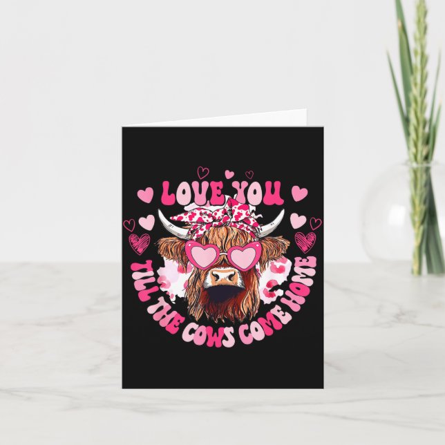 Cow Love You Till The Cows Come Home  Card (Front)
