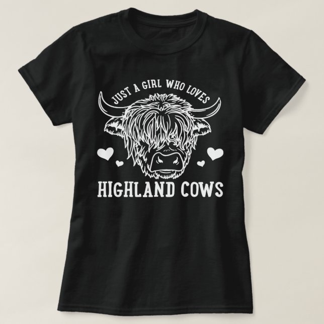 Cow Mooey Highland Cow Just a Girl Who Loves Highl T-Shirt (Design Front)