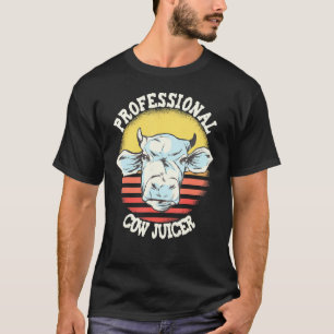 Cow Print Professionional Cow Juicer Milker Dairy T-Shirt