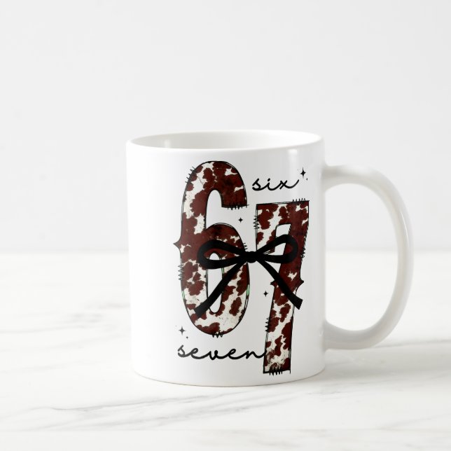 Cow Print Six Seven Western 67 Six Seven Coquette  Coffee Mug (Right)