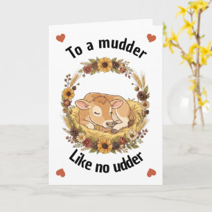 Cow Pun Mudder Like No Udder, Funny Mother's Day Card