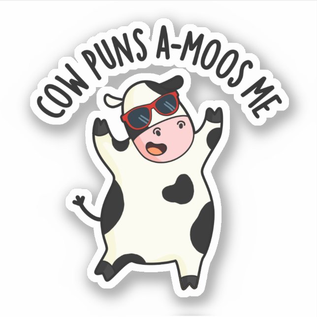Cow Puns Amoos Me Funny Cow Pun  (Front)