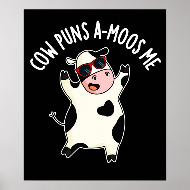 Cow Puns Amoos Me Funny Cow Pun Dark BG Poster (Front)