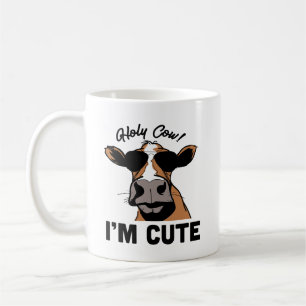 Cow Quote: Holy Cow, I'm Cute  Coffee Mug