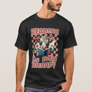 Cow Reading Is My Therapy Animal Lover Bookworm Lo T-Shirt