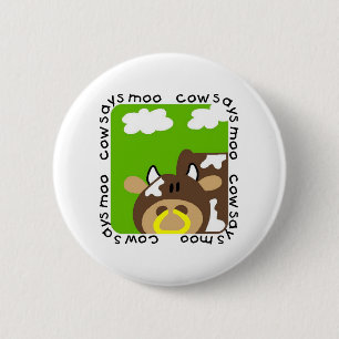 Cow Says Moo Tshirts and Gifts 6 Cm Round Badge