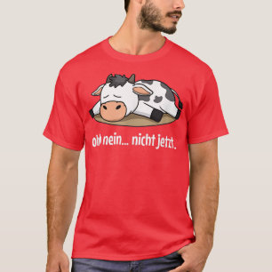 Cow Sleeping Lazy Farm Animal Farmer Farming Germa T-Shirt