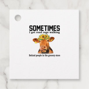 Cow Sometimes I Get Road Rage Walking Behind Peopl Favour Tags