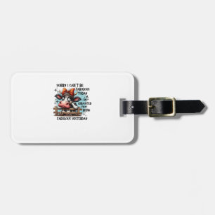 Cow Sorry I Can’t Be Fabulous Today I’m Exhausted Luggage Tag