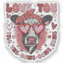 Cow Valentine - Love -Valentine Sticker