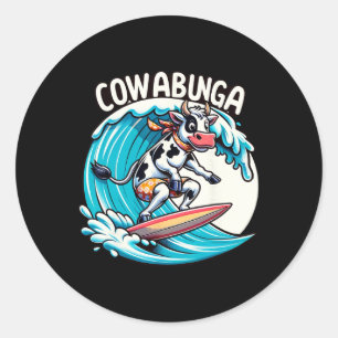 Cowabunga Beach Surfing Cow Surfingboard Surfboard Classic Round Sticker