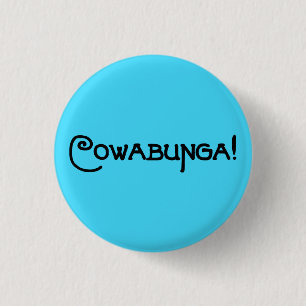 "Cowabunga" Button