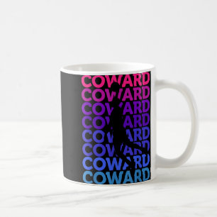 Coward Amazing Basketball Inspire Fan Coffee Mug