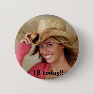 cowboy,  18 today!! 6 cm round badge