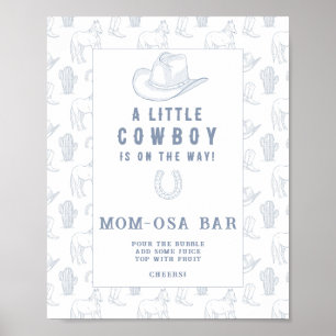 Cowboy baby shower Momosa bar Poster