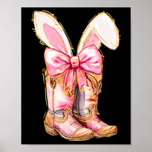 Cowboy Boots Easter Bunny Howdy Coquette Poster