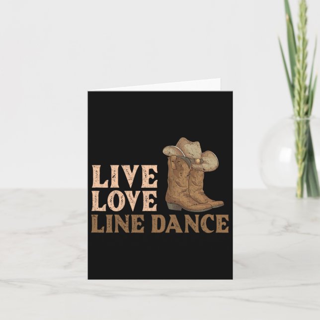 Cowboy Boots Line Dancing Country Hat Live Love Li Card (Front)
