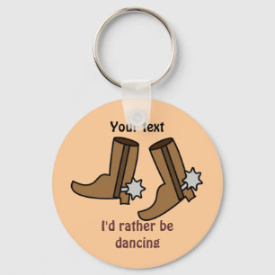 Cowboy Boots Rather be Dancing Country Western Key Ring