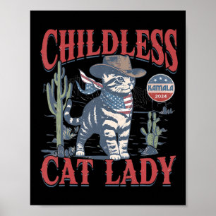 Cowboy Cat Childless Cat Lady For Kamala Election  Poster