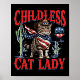 Cowboy Cat Childless Cat Lady For Kamala Election  Poster